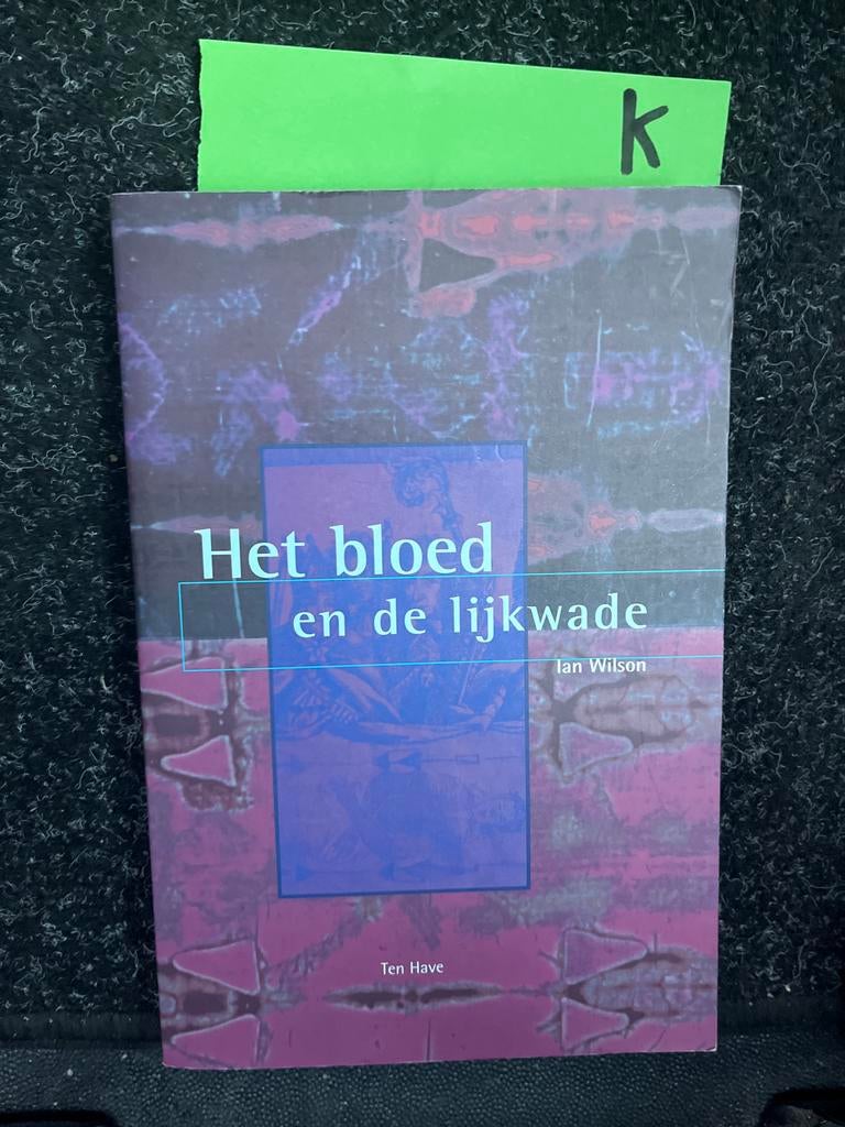 Het bloed en de lijkwade - Ian Wilson, Ophalen of Verzenden, Zo goed als nieuw