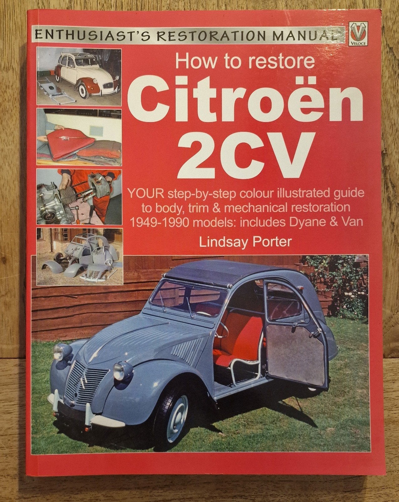 Citroën 2CV Restauratie Handboek - Lindsay Porter, Lindsay Porter, Nieuw, Ophalen of Verzenden, Citroën