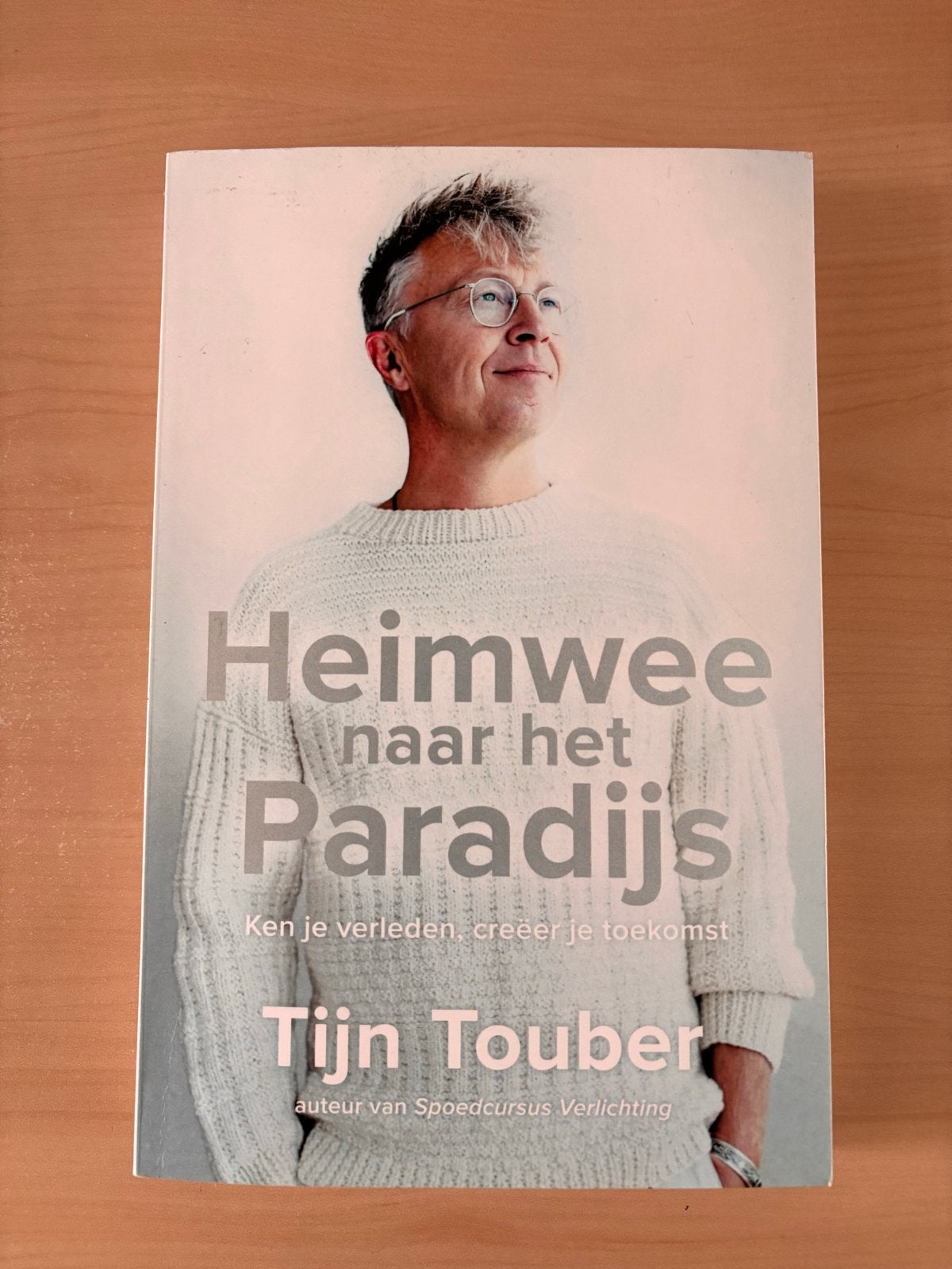 Heimwee naar het Paradijs - Tijn Touber, Boeken, Ophalen of Verzenden, Zo goed als nieuw, Spiritualiteit algemeen, Instructieboek