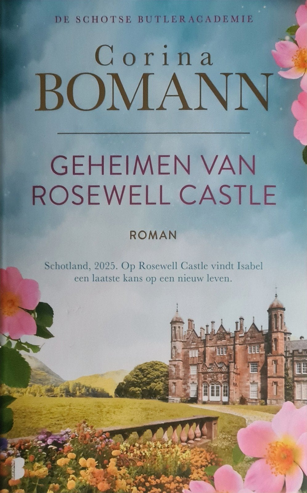 Geheimen van Rosewell Castle - Corina Bomann, Boeken, Ophalen of Verzenden, Zo goed als nieuw, Corina Bomann, Nederland