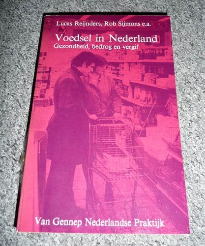 LUCAS REIJNDERS , ROB SIJMONS - Voedsel in Nederland, Boeken, Ophalen of Verzenden, Gelezen