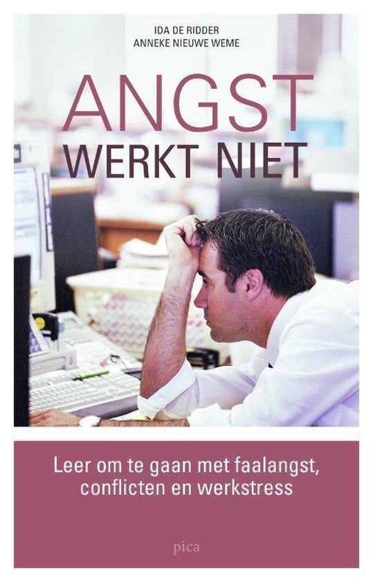 Angst Werkt Niet Ida de Ridder 9789077671368, Boeken, Ophalen of Verzenden, Zo goed als nieuw, Sociale psychologie, Ida de Ridder