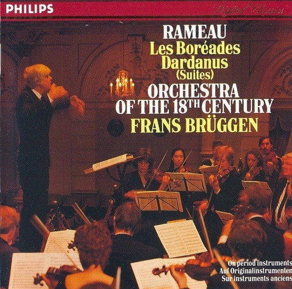 Rameau Les Boréades • Dardanus (Suites) Frans Brüggen, Gebruikt, Ophalen of Verzenden, Orkest of Ballet, Barok