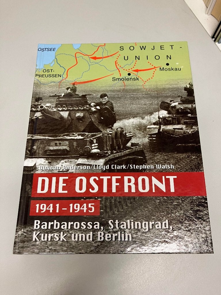 Die Ostfront 1941 1945 Anderson, Ophalen of Verzenden, Duncan Anderson, Lloyd Clark, Stephen Walsh, Algemeen, Tweede Wereldoorlog