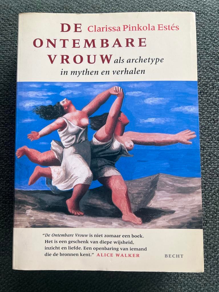 De Ontembare Vrouw - Clarissa Pinkola Estés, Ophalen of Verzenden, Zo goed als nieuw, Nederland