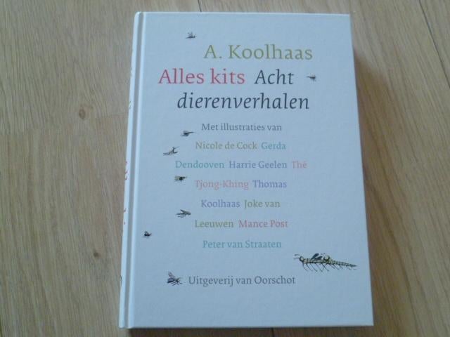 A Koolhaas - Alles Kits HC, Boeken, Verzenden, Zo goed als nieuw, Overige onderwerpen, Achtergrond en Informatie