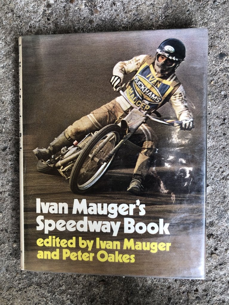Ivan Mauger's Speedway Book - Vintage Motorsport Boek, Ophalen of Verzenden, Gelezen, Ivan Mauger en Peter Oakes, Algemeen