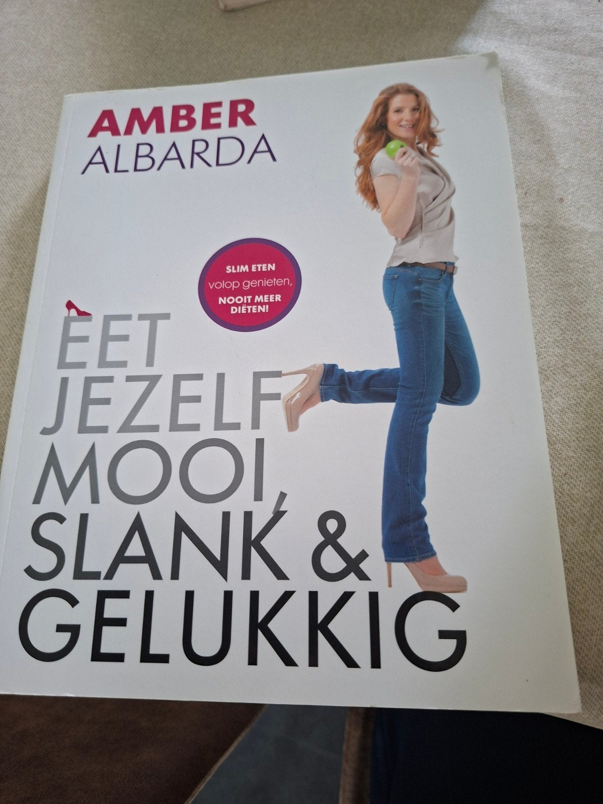 Amber Albarda - Eet jezelf mooi, slank & gelukkig, Ophalen of Verzenden, Zo goed als nieuw