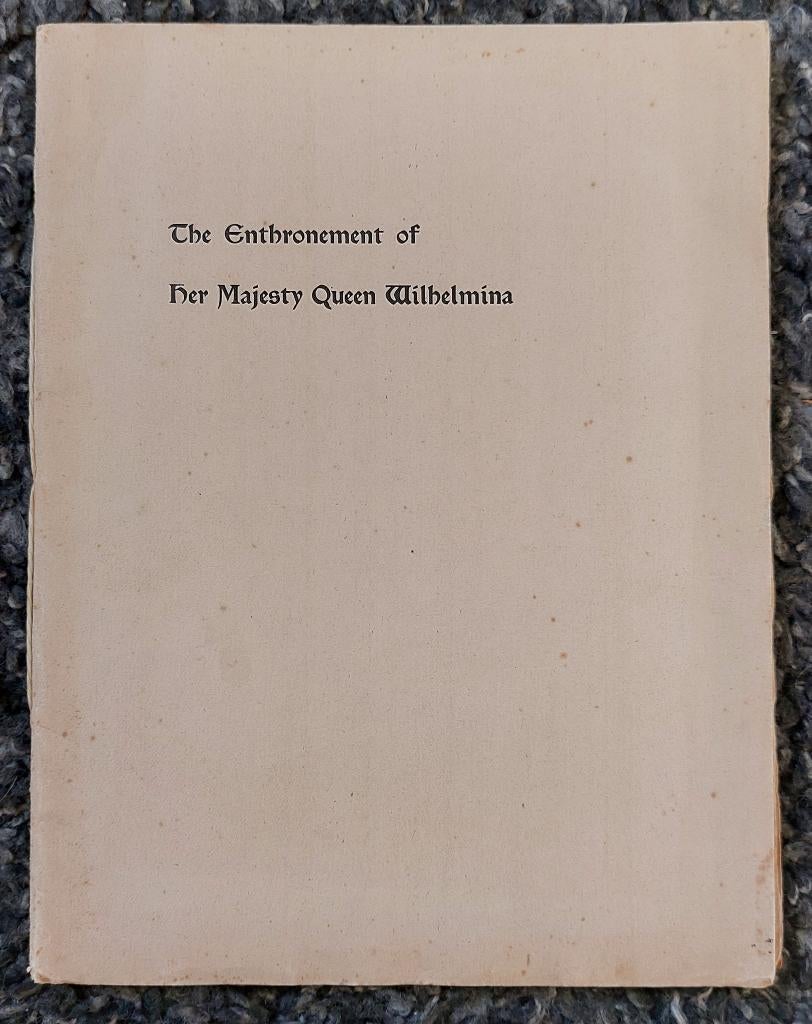 The Enthronement of Her Majesty Queen Wilhelmina - 1898, Verzamelen, Ophalen of Verzenden, Gebruikt, Nederland, Tijdschrift of Boek