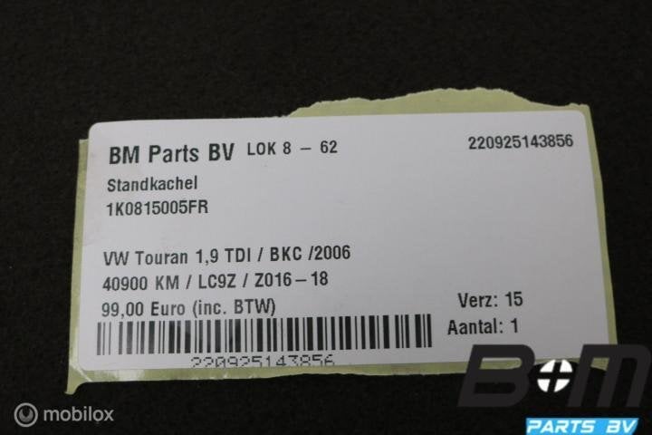 Standkachel VW Touran 1T 1K0815005FR, Gebruikt