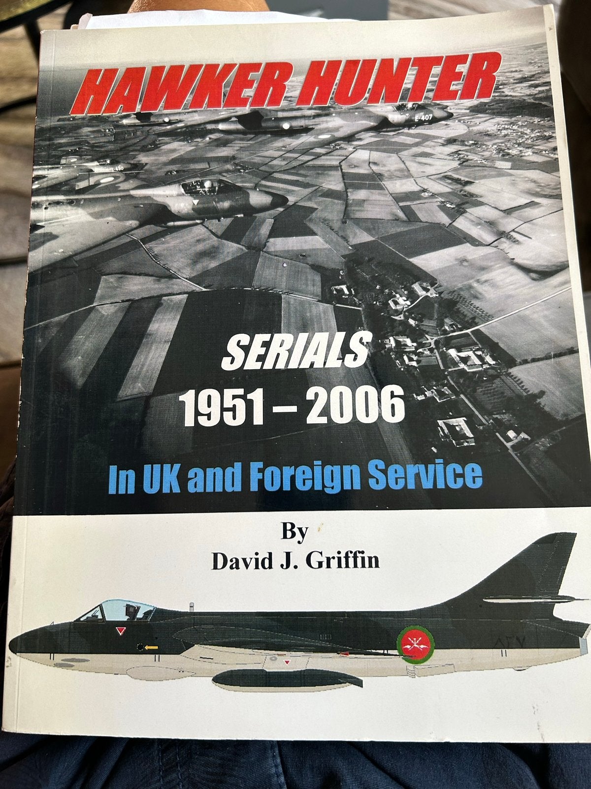 Hawker Hunter Serials 1951-2006 Boek David J. Griffin, Ophalen of Verzenden, Zo goed als nieuw, Boek of Tijdschrift