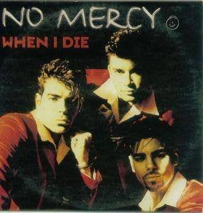cd-single van No Mercy ‎– When i die, Verzenden, Zo goed als nieuw, Pop