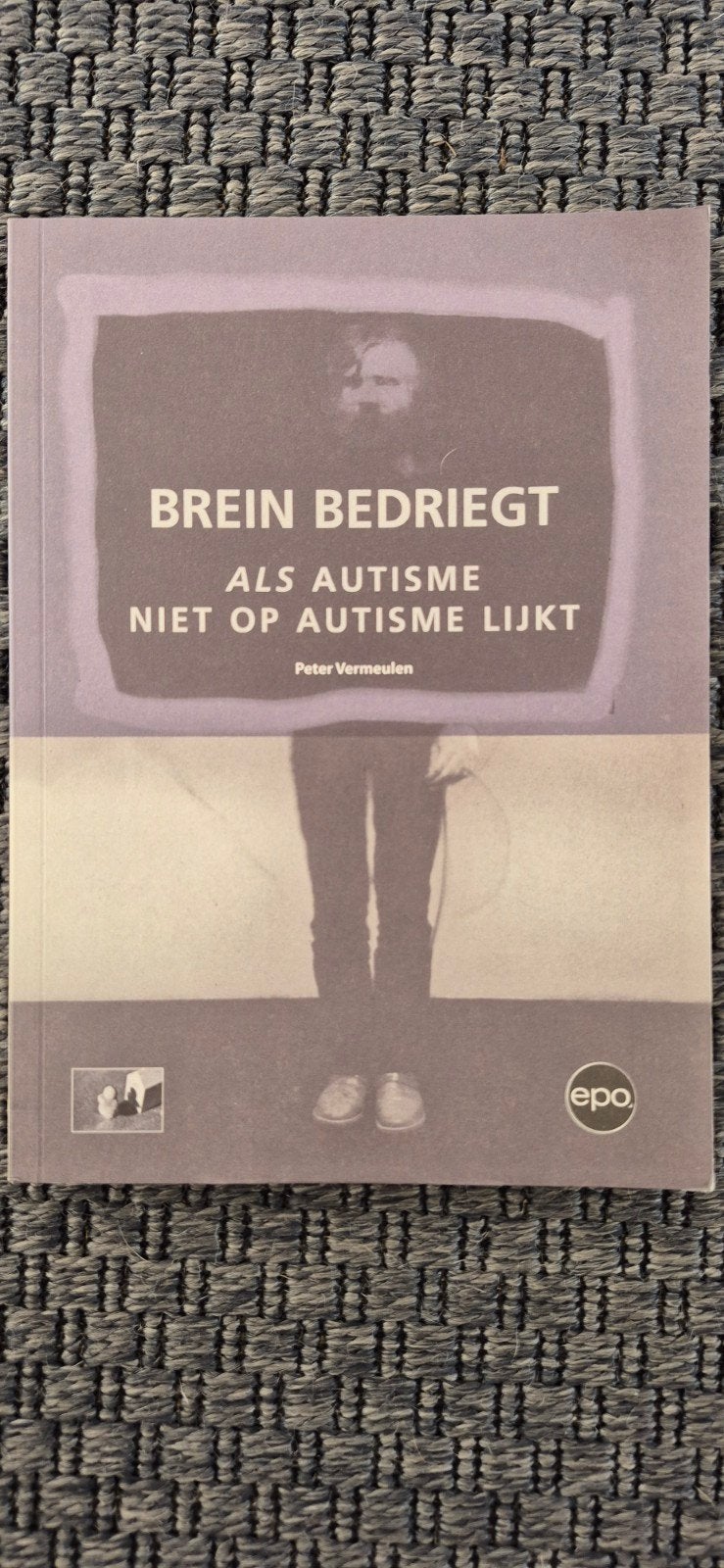 Brein Bedriegt: Als Autisme Niet Op Autisme Lijkt, Boeken, Ophalen of Verzenden, Zo goed als nieuw, Klinische psychologie, Peter Vermeulen