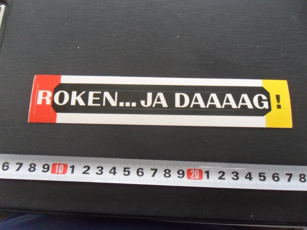 sticker ROKEN ... JA DAAAAG !   *, Verzamelen, Ophalen of Verzenden, Zo goed als nieuw