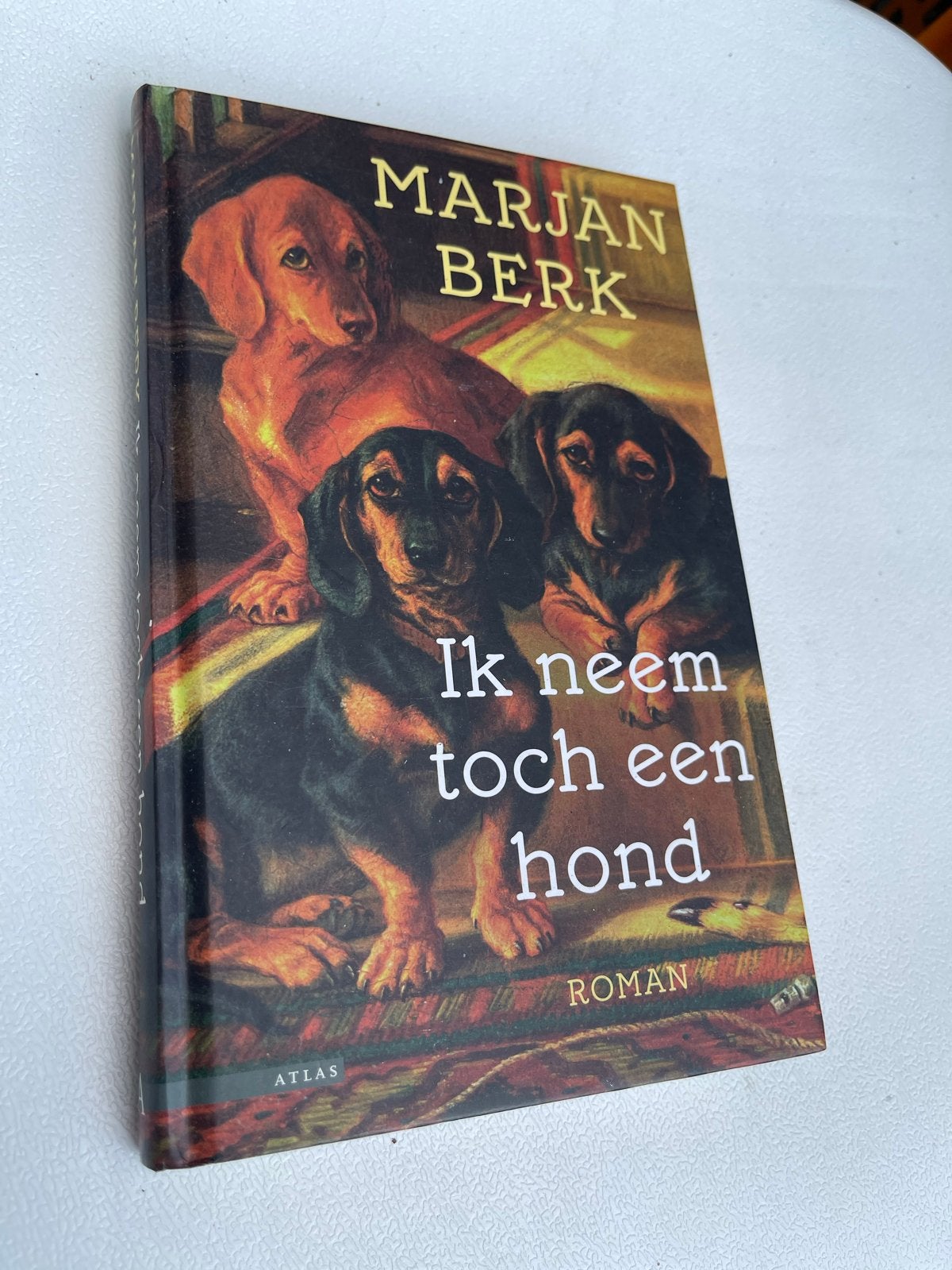 Ik neem toch een hond - Marjan Berk (Roman), Boeken, Ophalen of Verzenden, Gelezen, Nederland