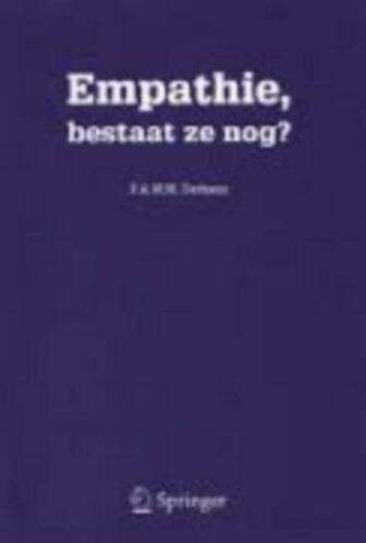 Empathie, bestaat ze nog? F.A.W.M. Derksen 9031381500, Ophalen of Verzenden, Zo goed als nieuw, Sociale psychologie, F.A.W.M. Derksen