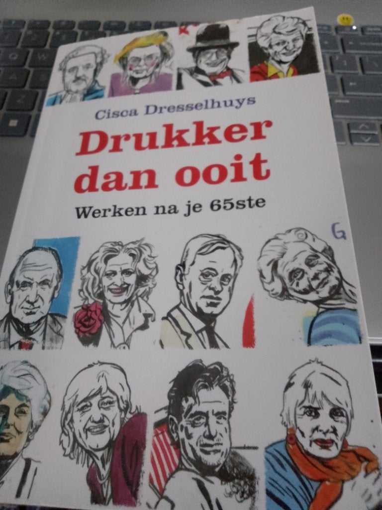 BOEK DRUKKER DAN OOIT  werken na je 65 ste, Ophalen, Zo goed als nieuw