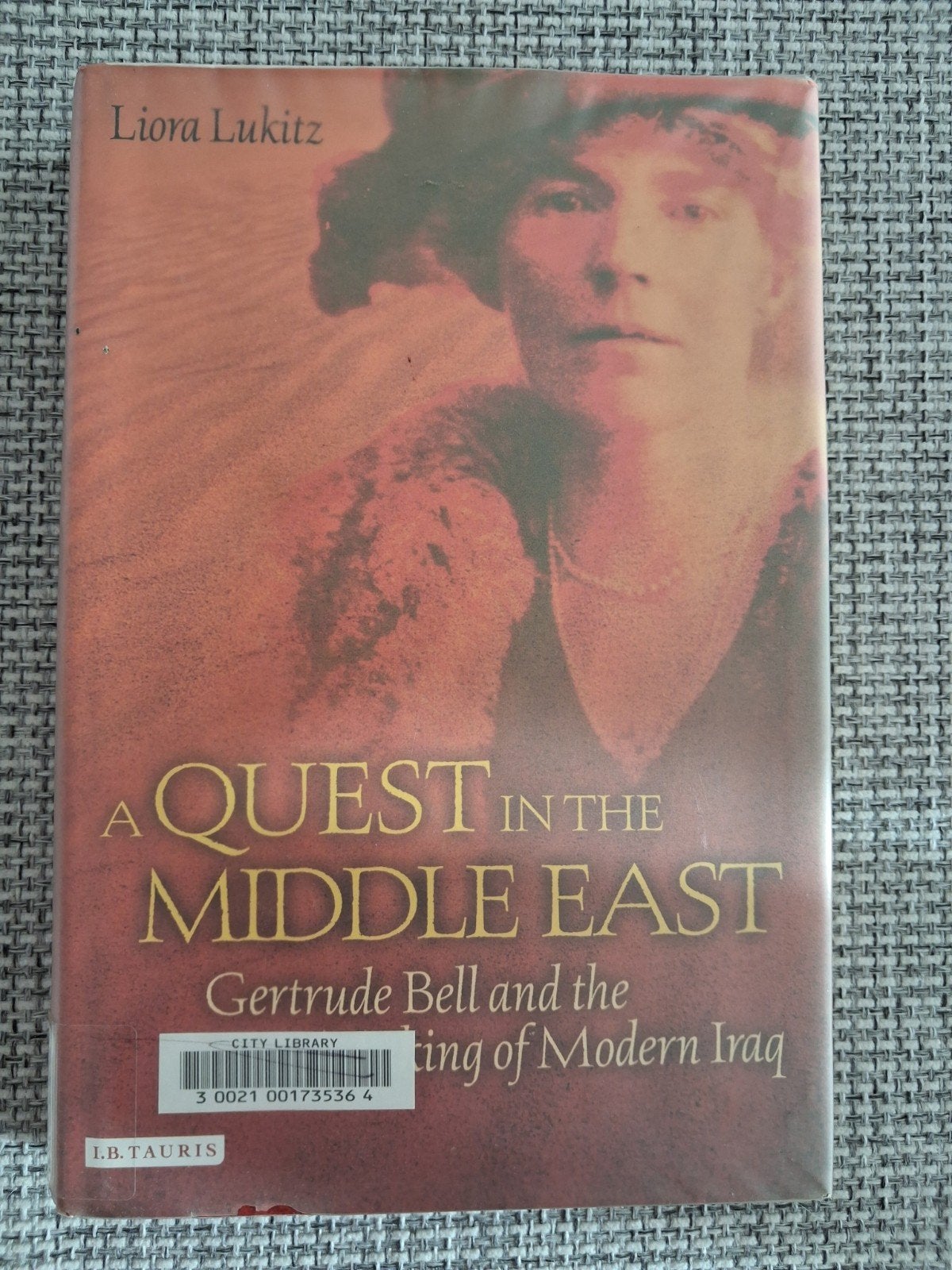 A Quest in the Middle East - Gertrude Bell (bibliotheek), Ophalen of Verzenden, Gelezen, Liora Lukitz, Politiek