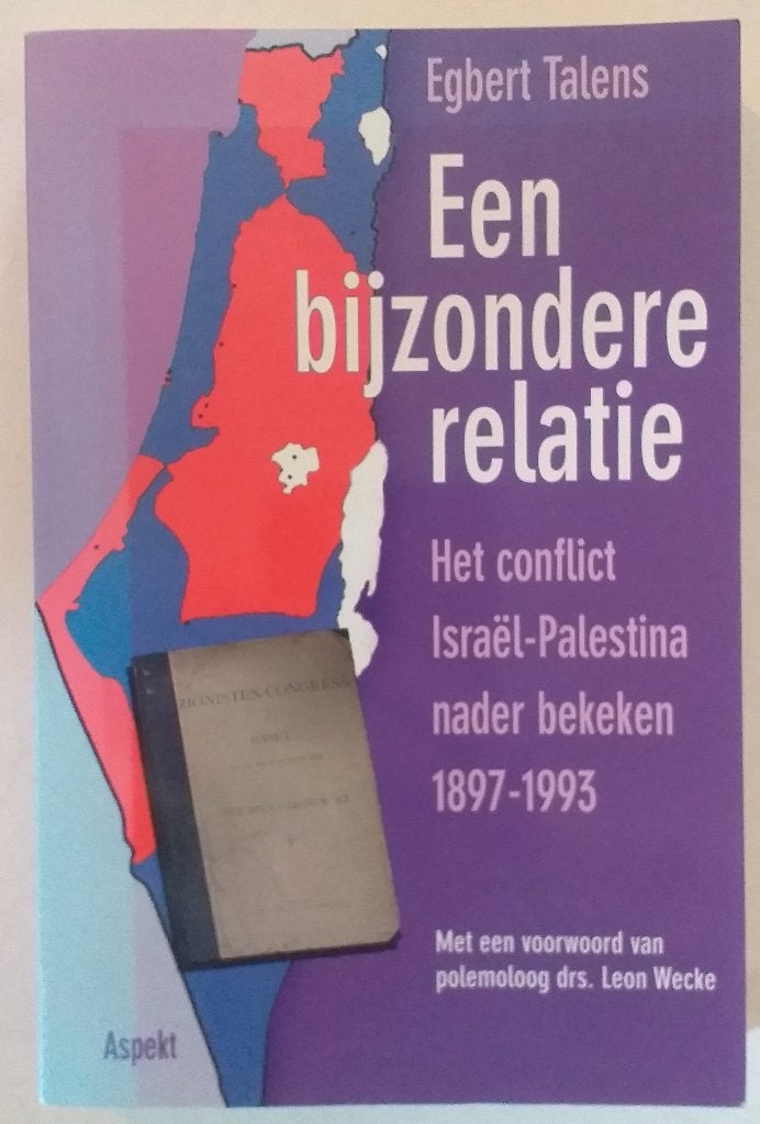 Een bijzondere relatie: Het conflict Israël-Palestina, Boeken, Verzenden, Zo goed als nieuw