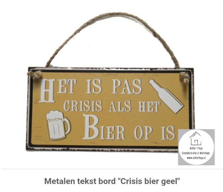 Metalen tekst bord "Crisis als het bier op is" spreuk, Ophalen of Verzenden, Nieuw