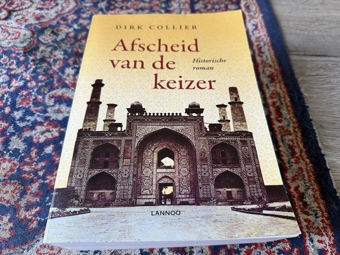 Afscheid van de Keizer. Dirk Collier, Ophalen of Verzenden, Zo goed als nieuw, Dirk Collier