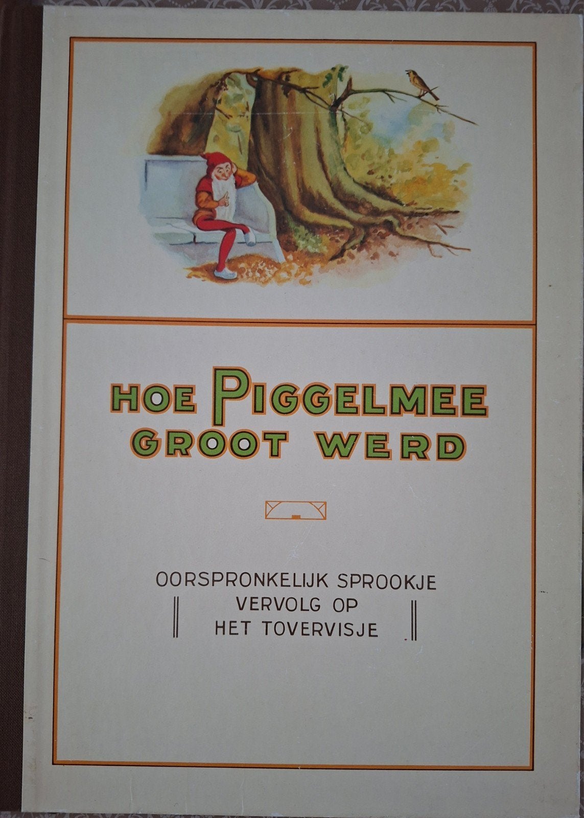 Hoe Piggelmee Groot Werd - Sprookje, Ophalen of Verzenden, Gelezen, Onbekend