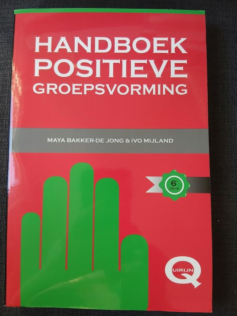 Handboek positieve groepsvorming 6e druk, Maya Bakker & Ivo, Boeken, Ophalen of Verzenden, Zo goed als nieuw, Maya Bakker; Ivo Mijland