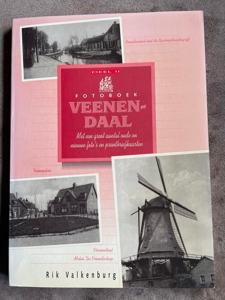 Fotoboek Veenendaal - Deel II door Rik Valkenburg, Boeken, Geschiedenis | Stad en Regio, Ophalen of Verzenden, 20e eeuw of later