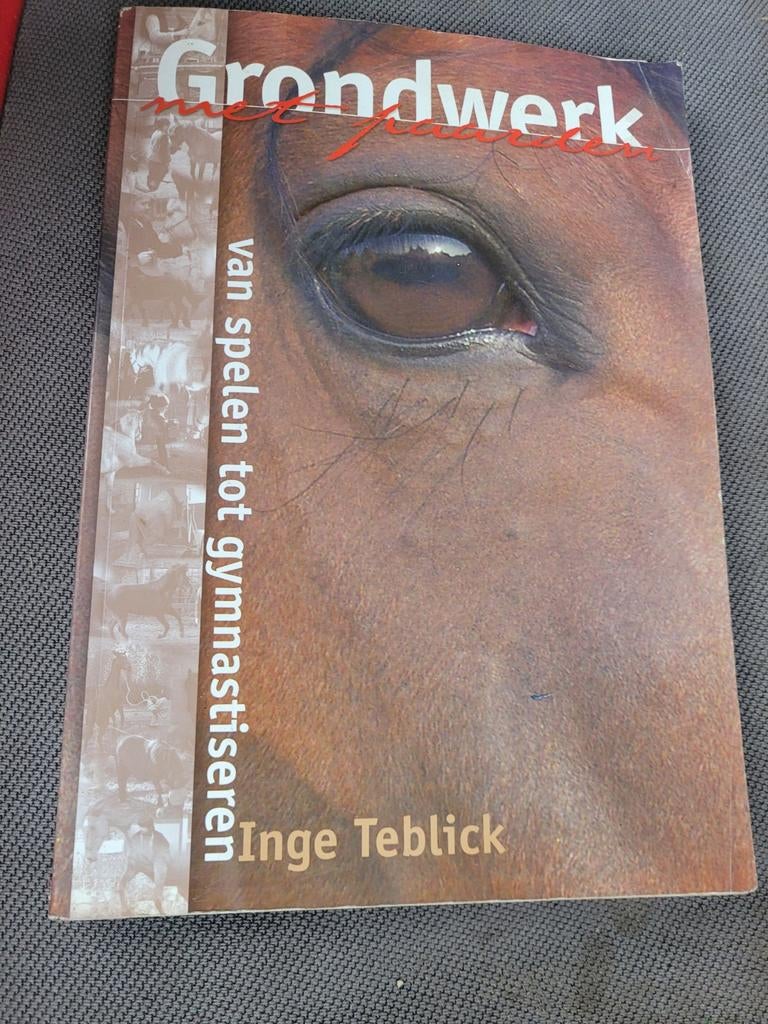 Grondwerk met paarden - Inge Teblick, Ophalen of Verzenden, Gelezen, Overige onderwerpen
