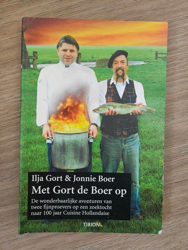 Met Gort de Boer op - Kookboek, Boeken, Kookboeken, Ilja Gort & Jonnie Boer, Hoofdgerechten, Ophalen of Verzenden, Zo goed als nieuw