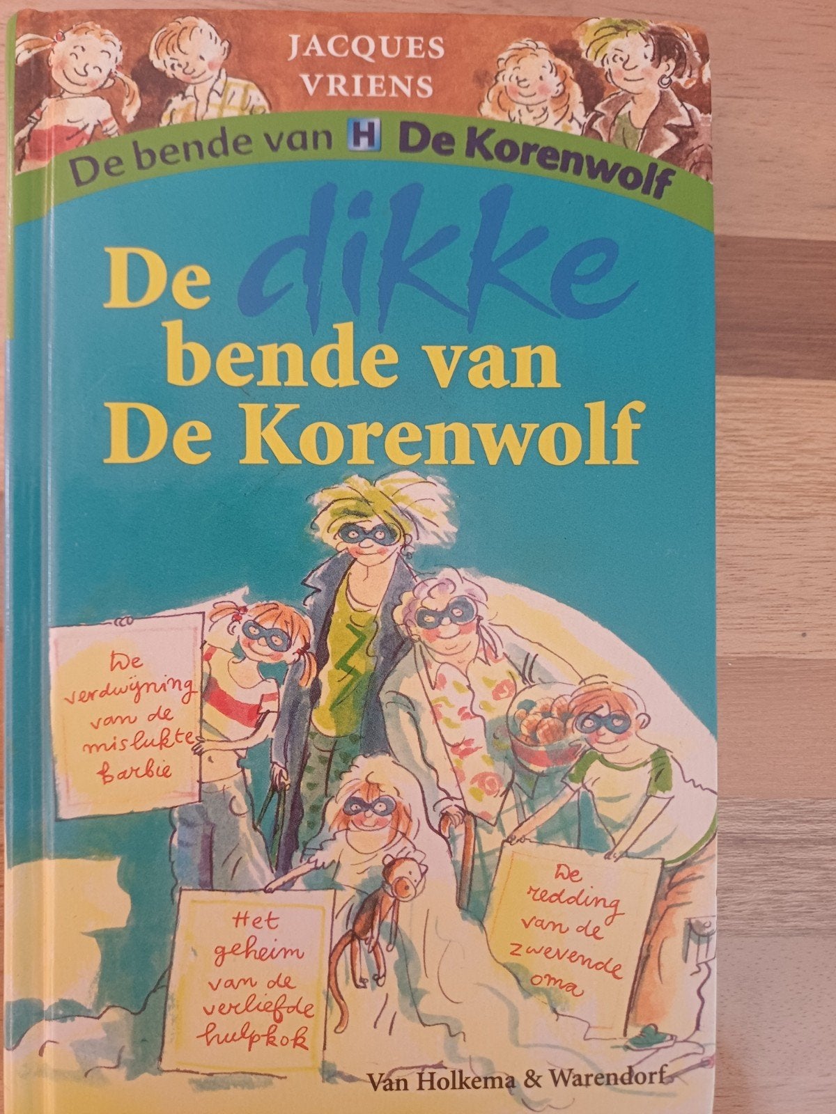 Jacques Vriens - de dikke bende van de Korenwolf  deel 1, Jacques Vriens, Fictie algemeen, Ophalen of Verzenden, Zo goed als nieuw
