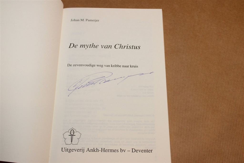 De Mythe van Christus — Gesigneerd J.M. Pameijer, Ophalen of Verzenden, Gelezen, Overige onderwerpen, Achtergrond en Informatie