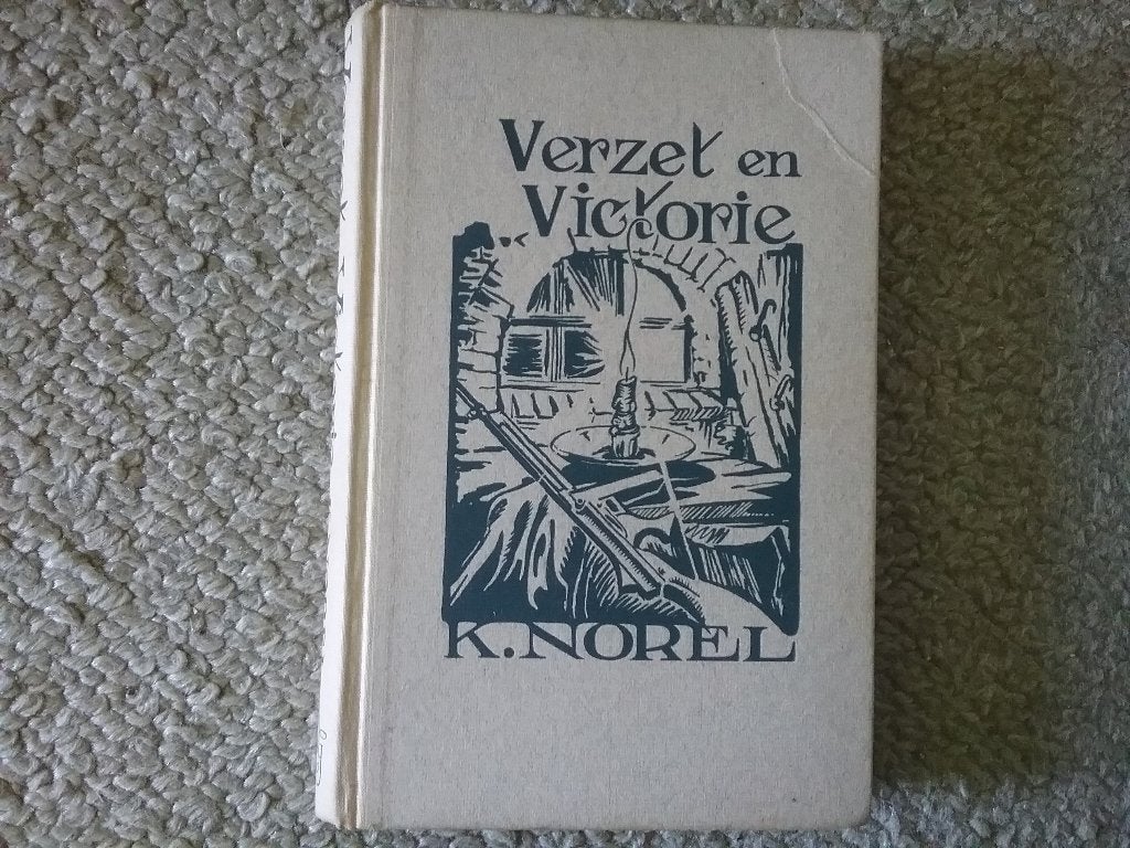 K. Norel / Verzet en Victorie (1947), Ophalen of Verzenden, Algemeen, Tweede Wereldoorlog, Gelezen