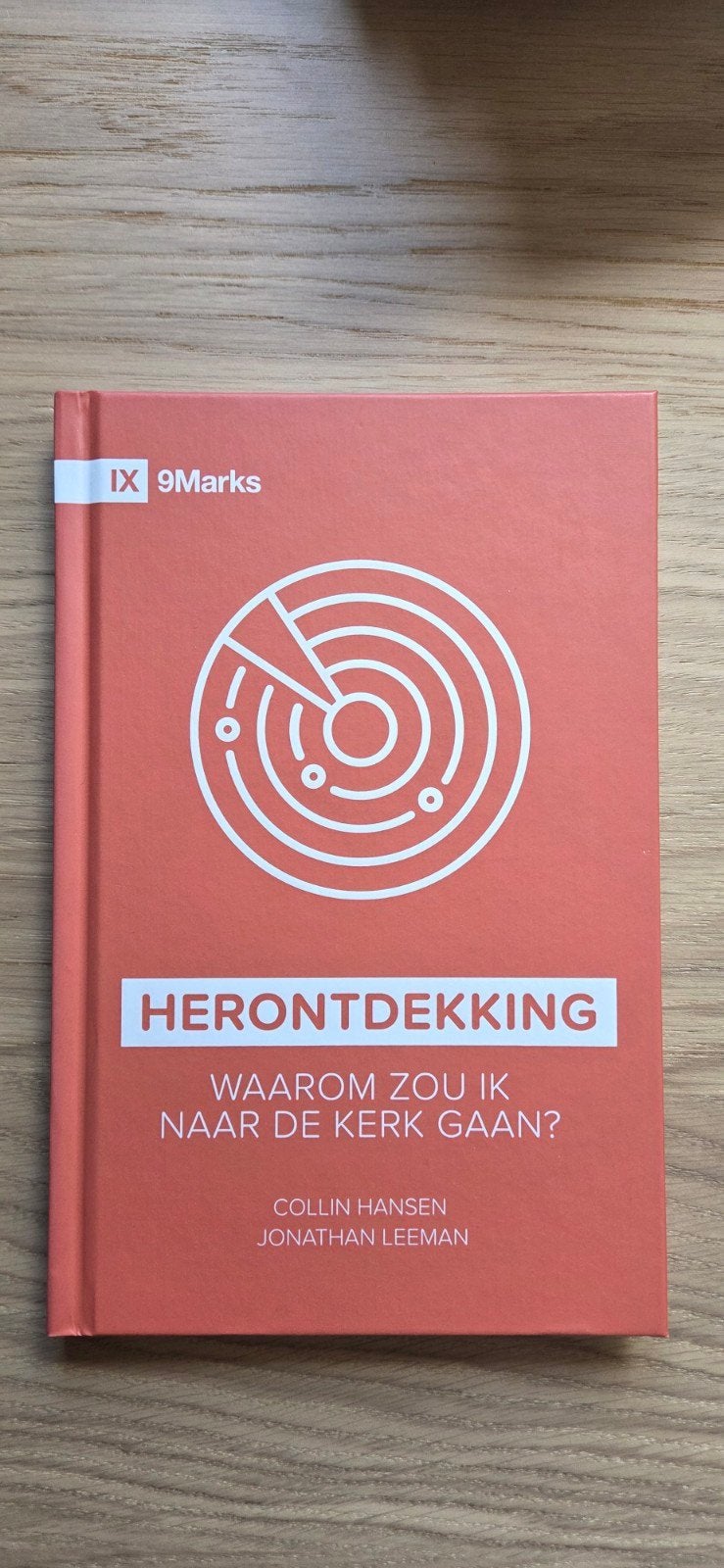 Herontdekking: Waarom zou ik naar de kerk gaan?, Boeken, Ophalen of Verzenden, Zo goed als nieuw, Collin Hansen, Jonathan Leeman