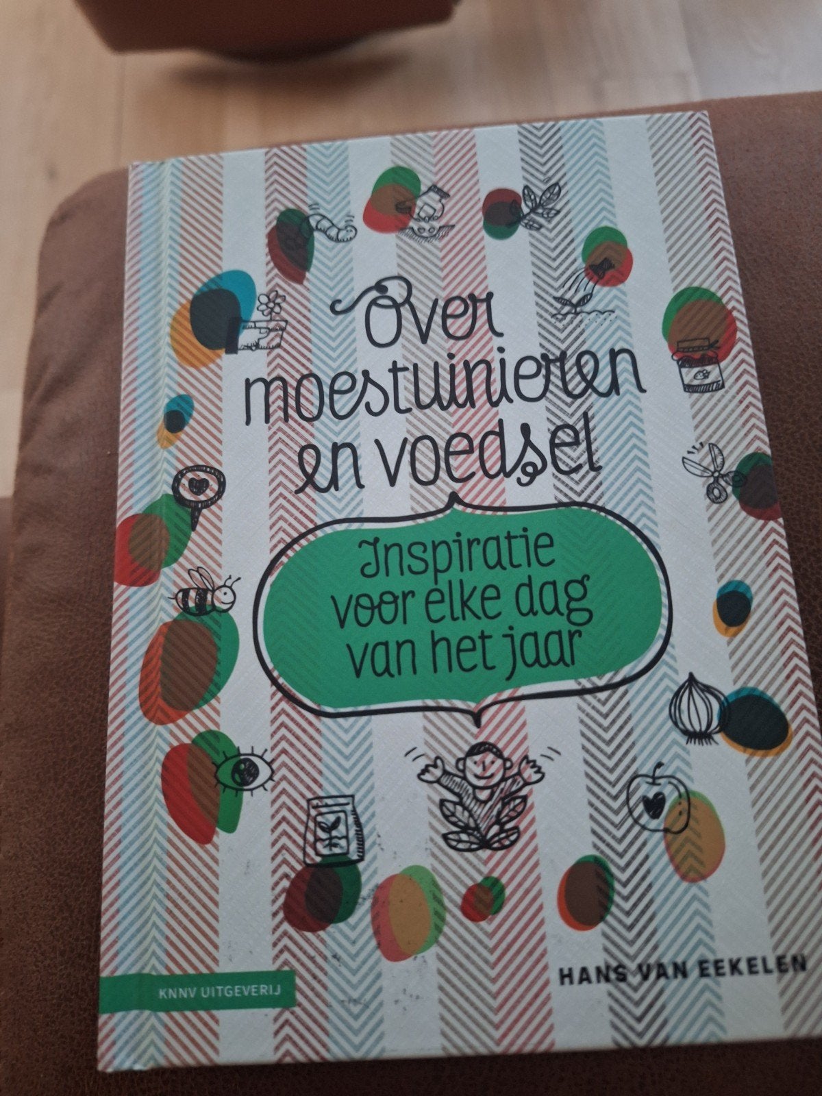 Over moestuinieren en voedsel: Inspiratie voor elke dag, Ophalen of Verzenden, Zo goed als nieuw, Hans van Eekelen, Moestuin