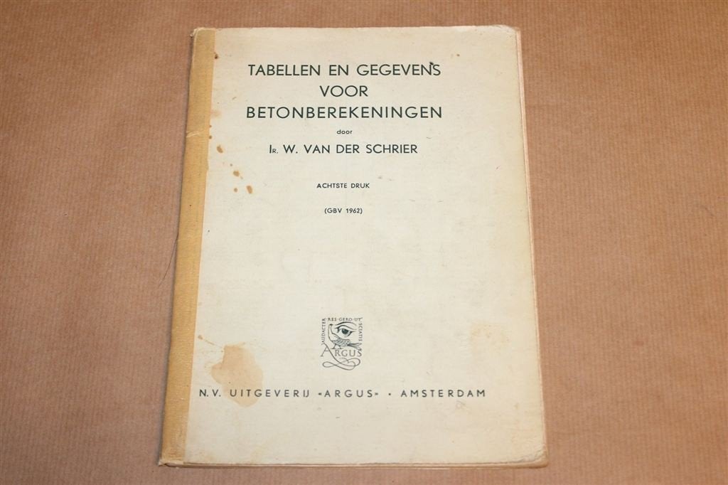 Tabellen Voor Betonberekeningen — Zeldzaam 1962, Ophalen of Verzenden, Gelezen, Bouwkunde