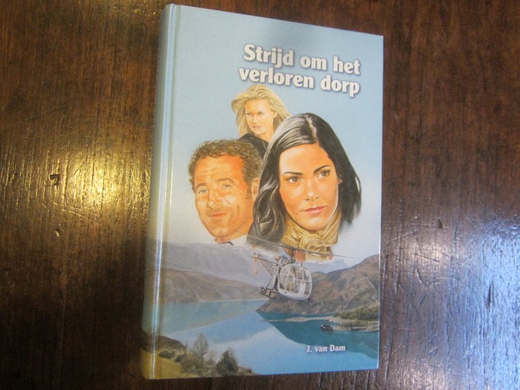 J van Dam deel 3 Strijd om het verloren dorp, Verzenden, Tweede Wereldoorlog, Zo goed als nieuw, Overige onderwerpen