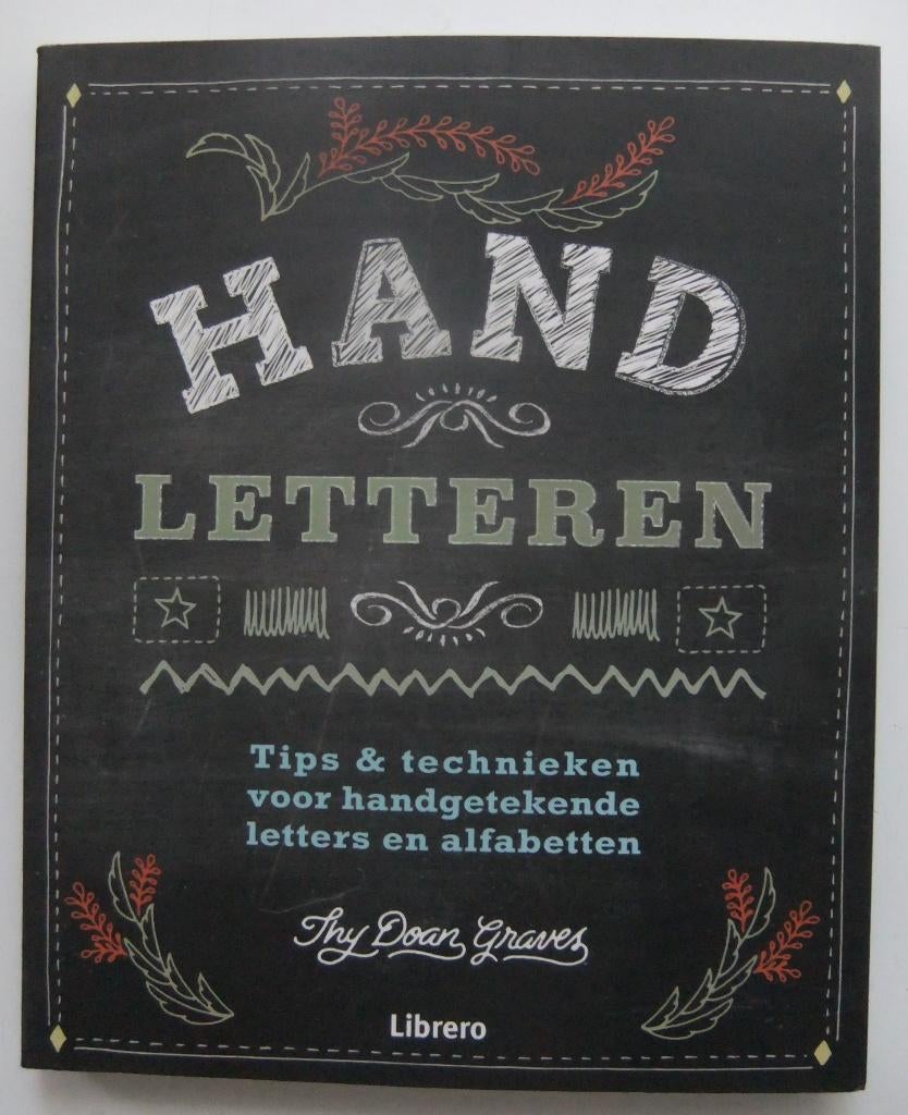 Handletteren; Tips & technieken voor handgetekende letters, Ophalen of Verzenden, Zo goed als nieuw, Tekenen en Schilderen