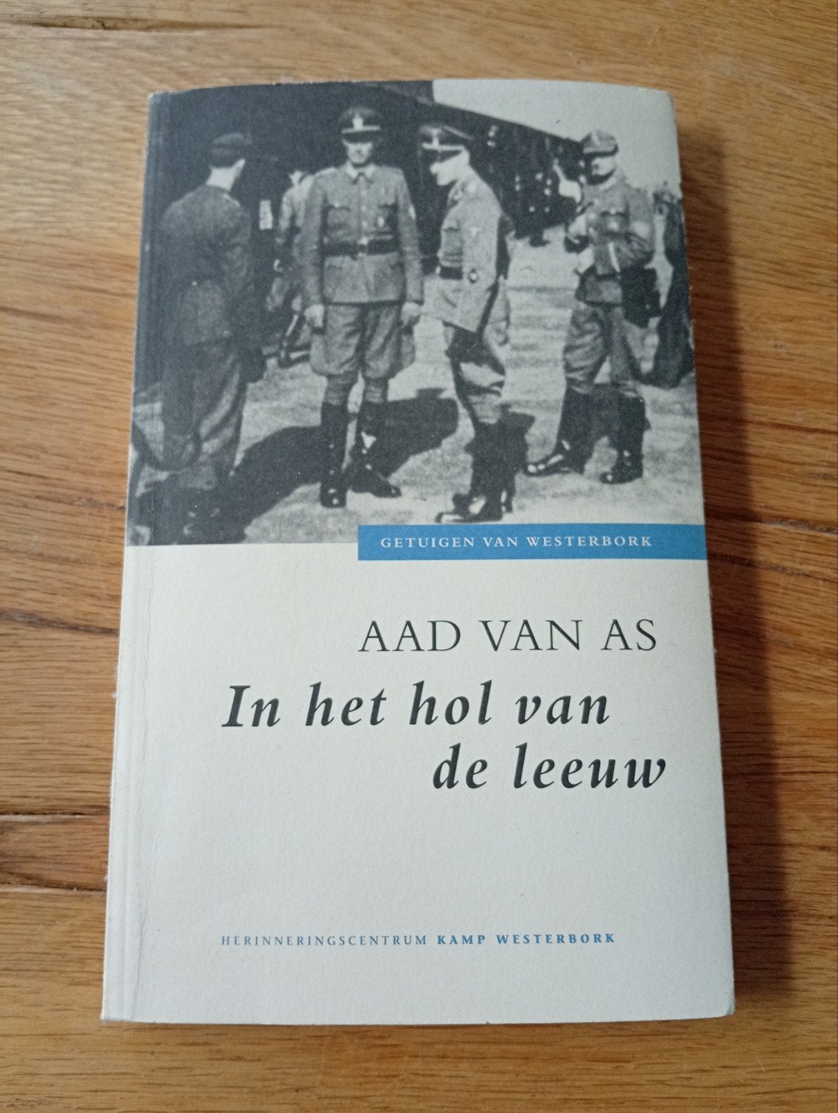 Aad van As - In het hol van de leeuw (Kamp Westerbork), Tweede Wereldoorlog, Aad van As, Ophalen of Verzenden, Zo goed als nieuw