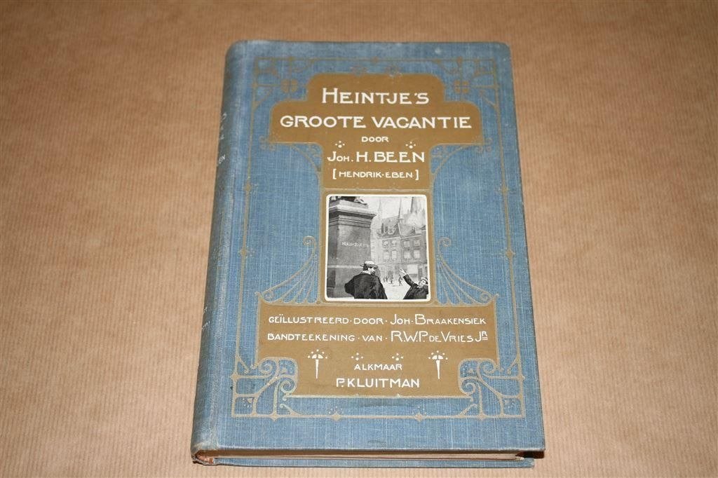 Heintje\'s groote vacantie. Joh. H. Been. 1e dr. 1905., Boeken, Ophalen of Verzenden, Gelezen