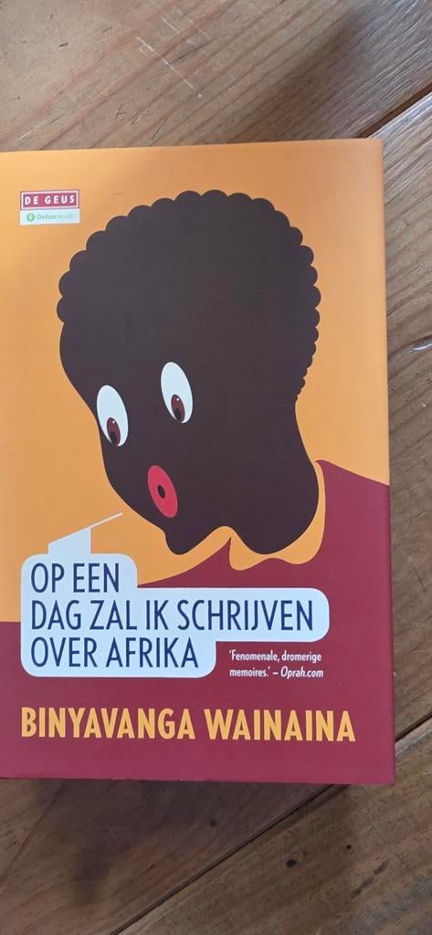 Op een dag zal ik schrijven over Afrika - Binyavanga Wainain, Ophalen of Verzenden, Zo goed als nieuw, Binyavanga Wainaina, Overige
