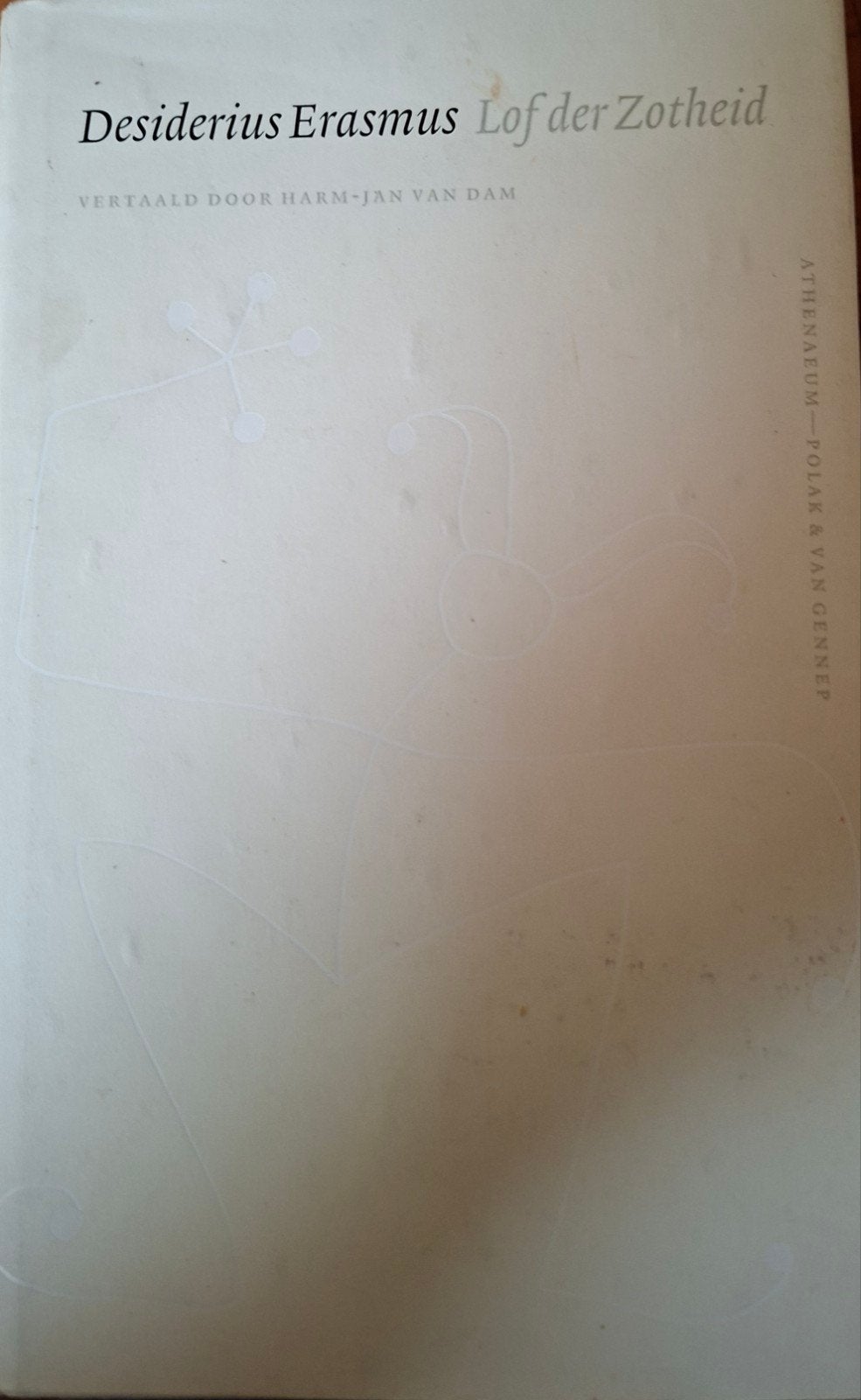 Lof der Zotheid - Desiderius Erasmus, Ophalen of Verzenden, Gelezen, Desiderius Erasmus, Nederland