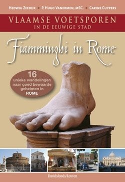 Fiamminghi in Rome – Vlaamse voetsporen in de Eeuwige Stad, Ophalen of Verzenden, 17e en 18e eeuw, Zo goed als nieuw, Europa