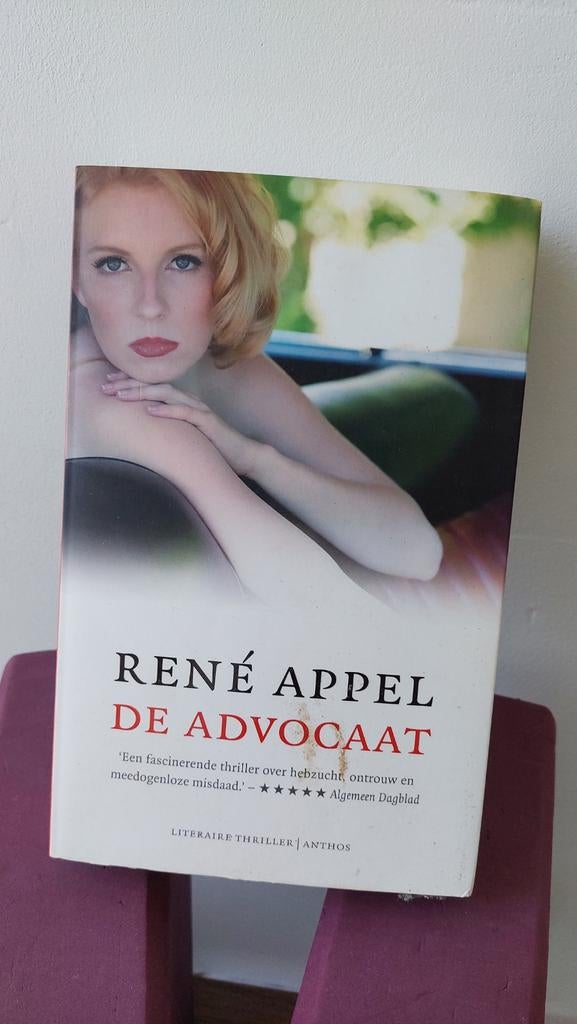 De Advocaat - René Appel (Literaire Thriller), Boeken, Ophalen of Verzenden, Gelezen, René Appel, Nederland