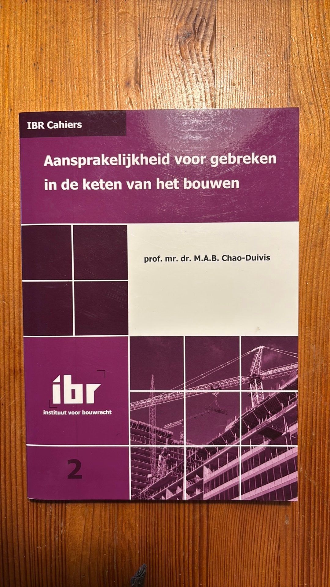 Aansprakelijkheid voor gebreken in de keten van het bouwen, Boeken, Ophalen, Sociale wetenschap, Zo goed als nieuw, M.A.B. Chao-Duivis