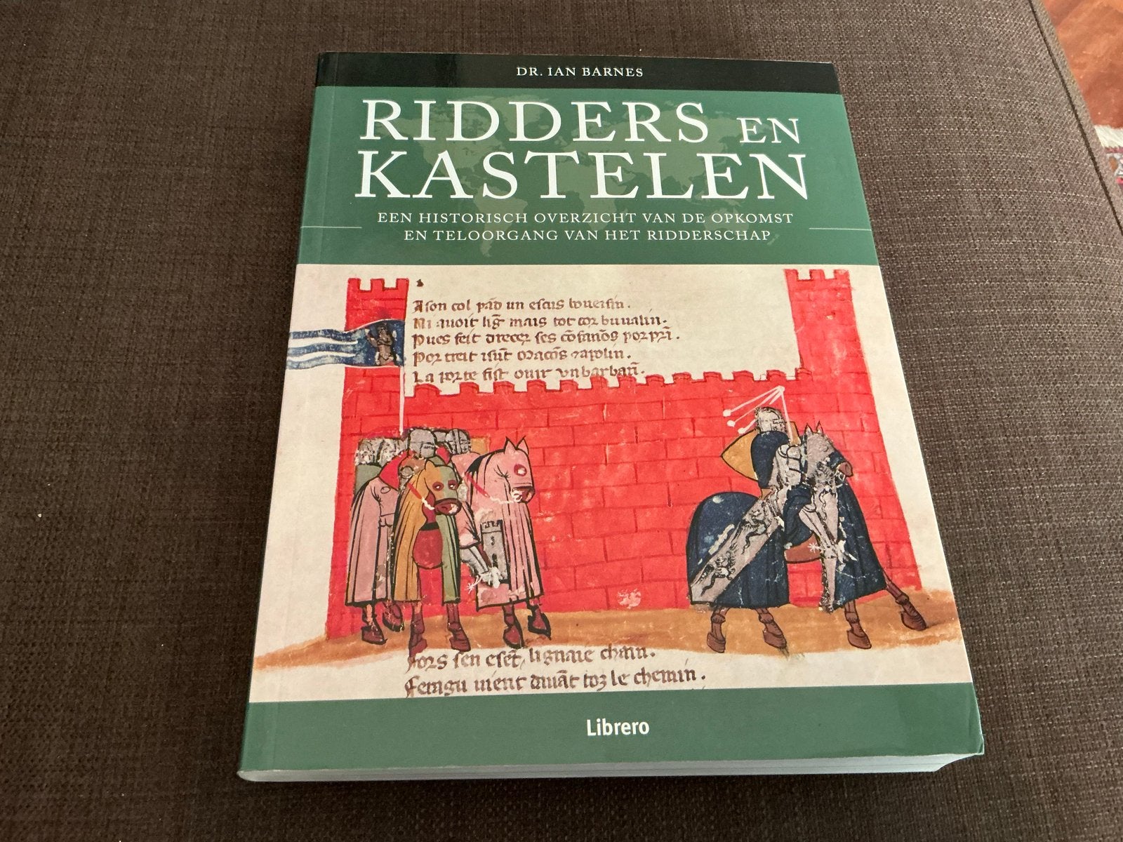 Ridders en Kastelen: Historisch Overzicht van het Ridderscha, Ophalen of Verzenden, 15e en 16e eeuw, Zo goed als nieuw, Europa