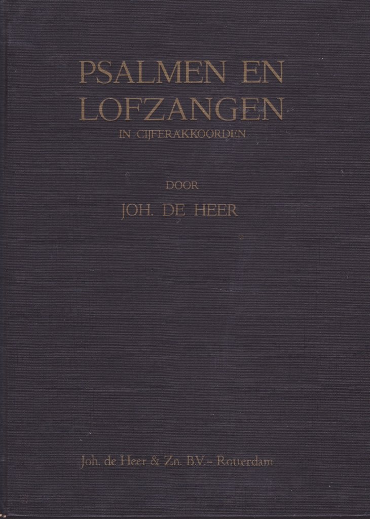 JOH.DE HEER - PSALMEN EN LOFZANGEN in CIJFERAKKOORDEN, Ophalen of Verzenden, Gebruikt, Artiest of Componist, Religie en Gospel