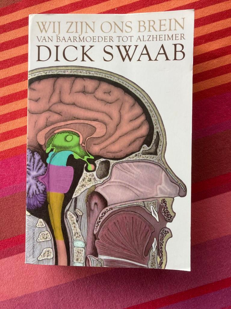 Wij zijn ons brein - Dick Swaab, Ophalen of Verzenden, Zo goed als nieuw, Natuurwetenschap