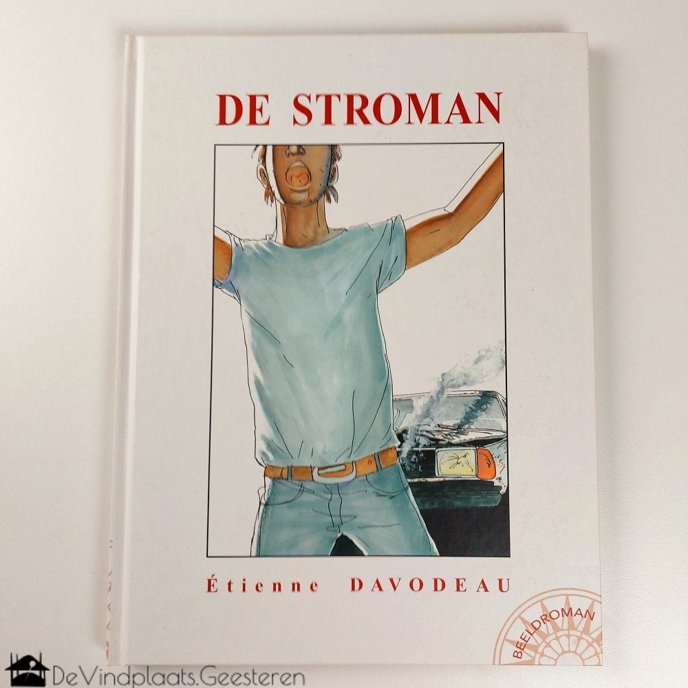 De Stroman – hardcover 1e druk, Boeken, Eén stripboek, Ophalen of Verzenden, Zo goed als nieuw