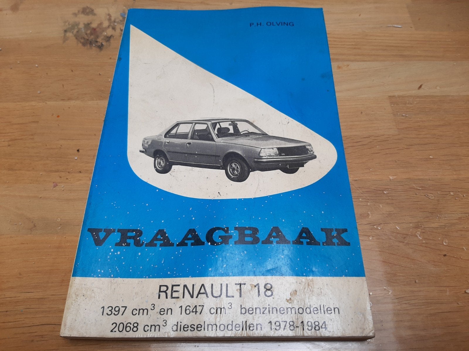 Vraagbaak Renault 18 (1978-1984) Benzine & Diesel, Ophalen of Verzenden